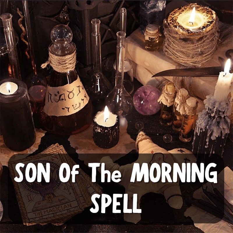 Son of the Morning Spell